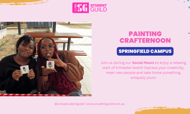 Two people sit at a table outdoors, each holding a small canvas with painted designs. Text on the right promotes a “Painting Crafternoon” at Springfield Campus by Student Guild.