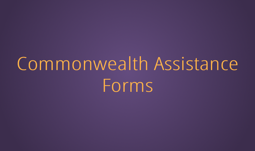 Commonwealth Assistance Forms
