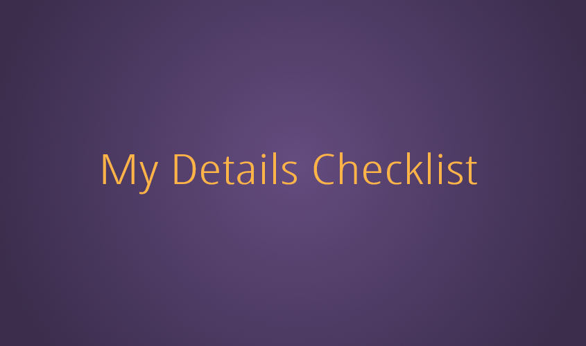 My Details Checklist 