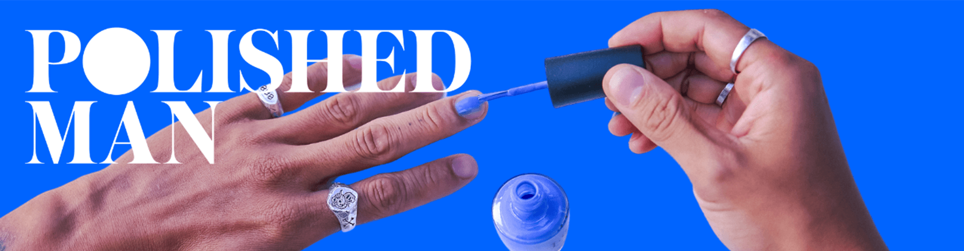 A person's hand applying blue nail polish to one fingernail against a blue background. Text reads, "POLISHED MAN".