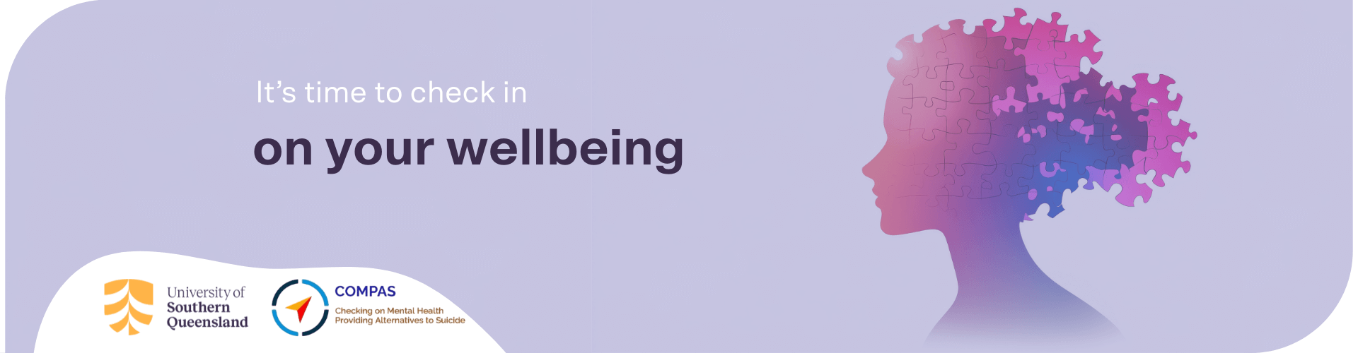  "Purple silhouette of a head with puzzle pieces missing, text reads "It's time to check in on your wellbeing," with University of Southern Queensland and COMPAS logos."