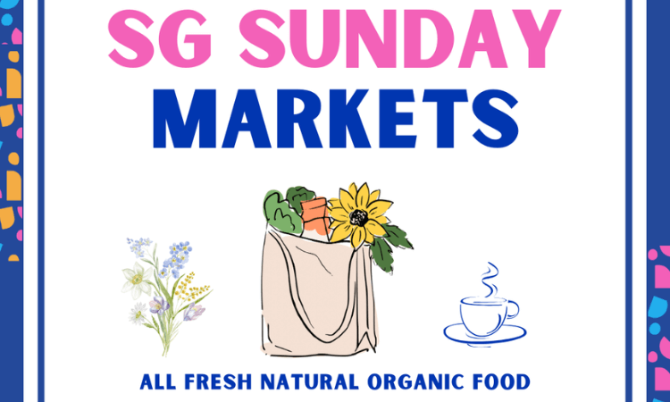 Poster for "SG Sunday Markets" featuring illustrations of flowers, a grocery bag with produce and a sunflower, and a coffee cup. Text reads "All fresh natural organic food.