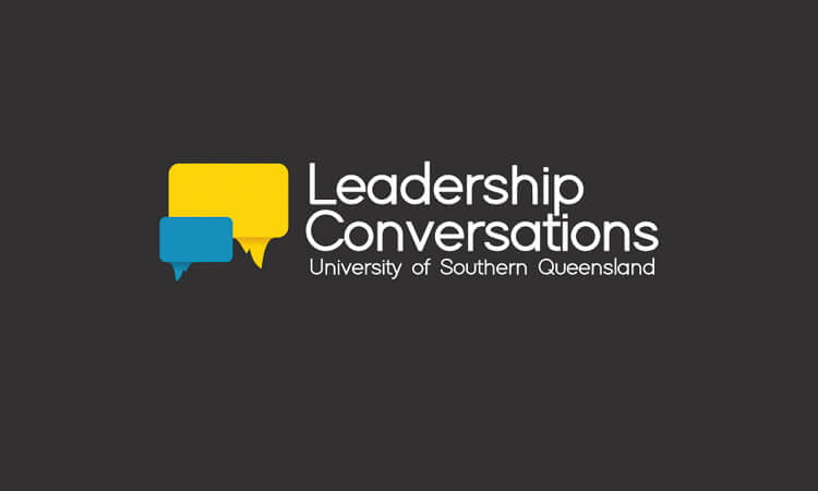 Leadership Conversations, University of Southern Queensland