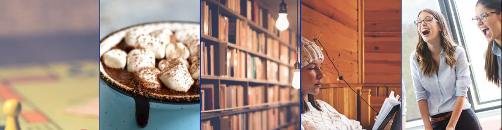 A collage featuring a board game, a mug of hot chocolate, a bookshelf, a person reading, and two people laughing.