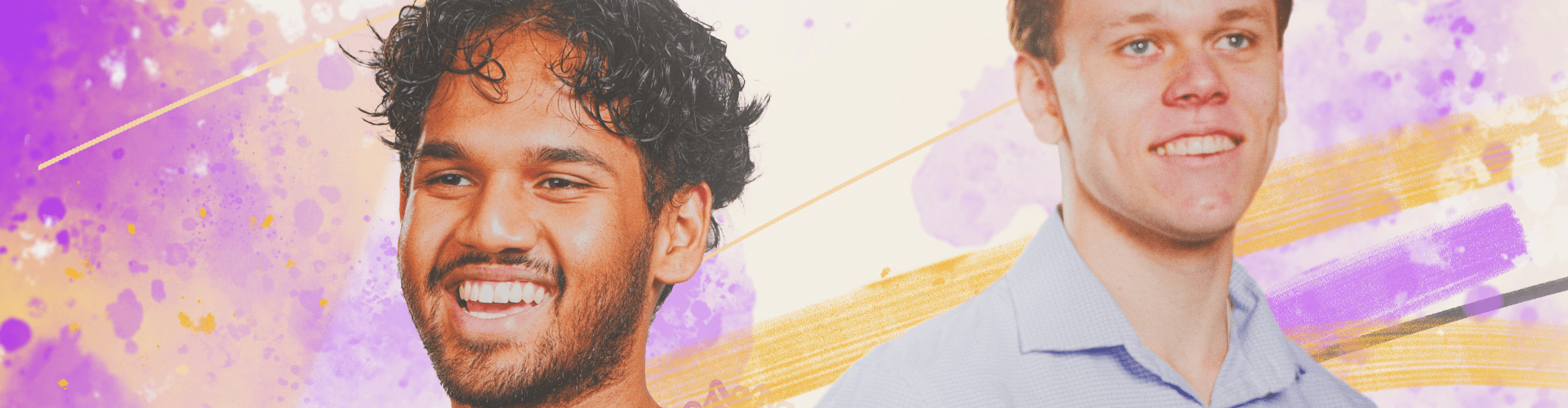 Two men smiling, one with curly dark hair and a beard, the other with short light hair, standing in front of a colorful, abstract background with splashes of purple and yellow.