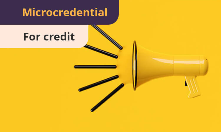 Yellow megaphone with black sound lines on a yellow background. Text reads "Microcredential" and "For credit.
