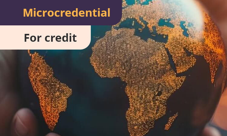 A hand holds a globe with continents illuminated in orange. The text reads "Microcredential for credit.