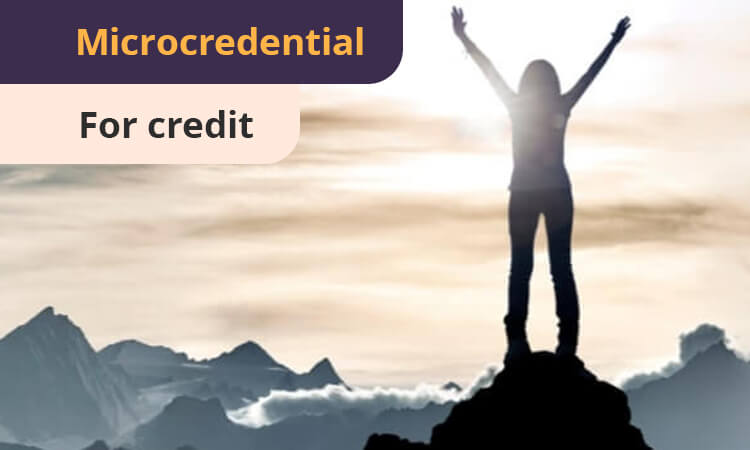 Silhouette of a person standing on a mountain peak with arms raised. Text reads "Microcredential for credit.