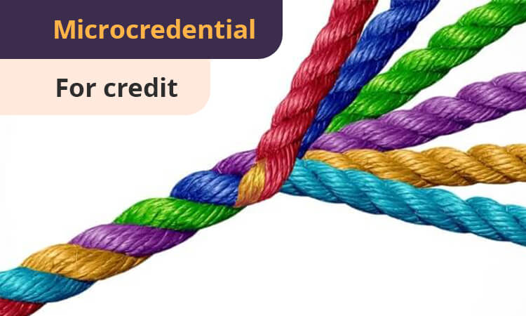 Colorful ropes intertwined next to the text "Microcredential For credit.